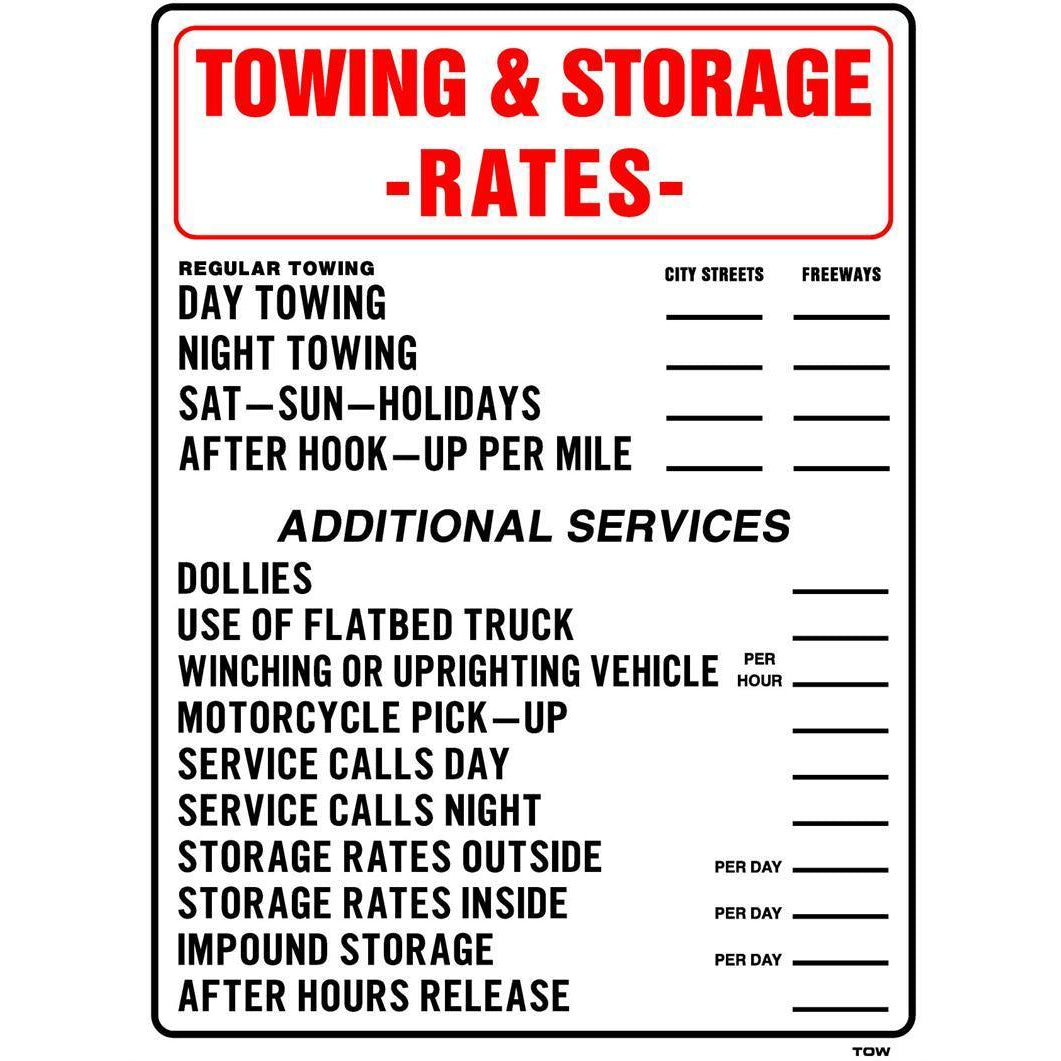 TOWING & STORAGE RATES SIGN #TOW