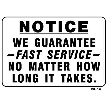 Fast Service Joke Sign M10