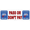 PASS/DONT PAY TEST ONLY # SB3TO !!!