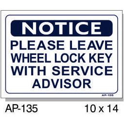 NOTICE PLEASE LEAVE WHEEL LOCK KEY SERVICE SIGN