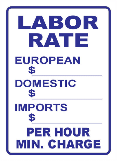 LABOR RATE FOREIGN & DOMESTIC PRICE SIGN APQ-6