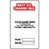 NEXT OIL CHANGE DUE - 500QTY - SHIPS IN 48 HOURS! #05-2005-500