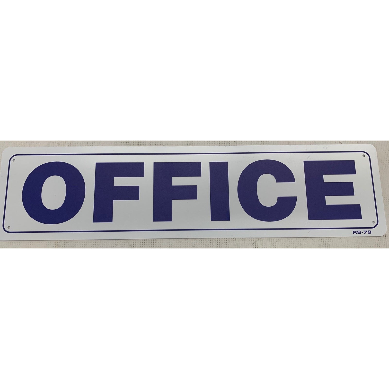 OFFICE SIGN 6 X 24 PLASTIC / RS-79