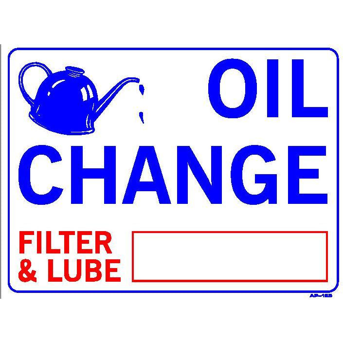 OIL CHANGE $  SIGN #AP125