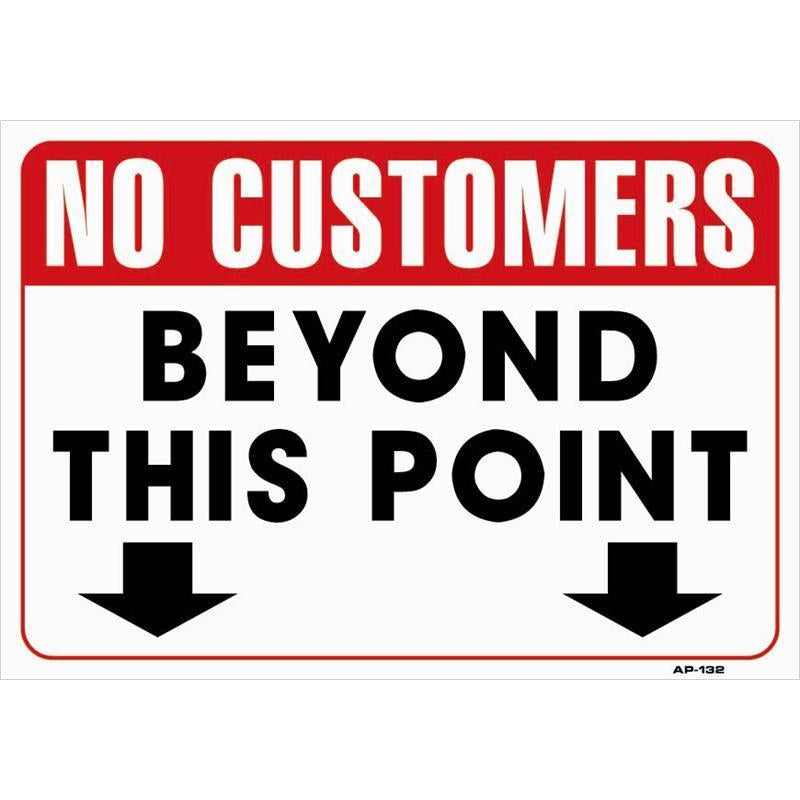 NO CUSTOMERS SIGN #AP132
