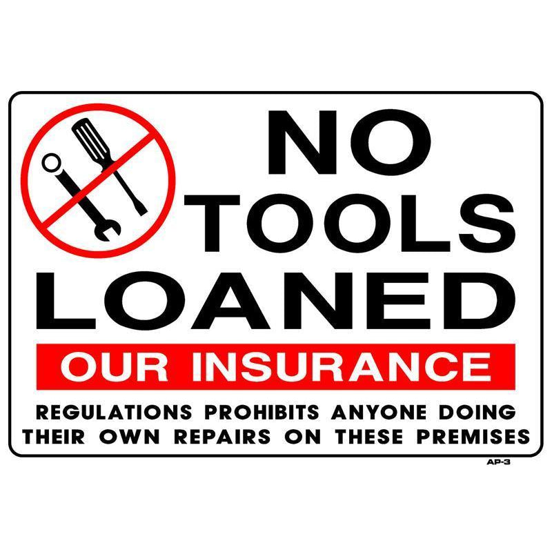 NO TOOLS LOANED #AP3