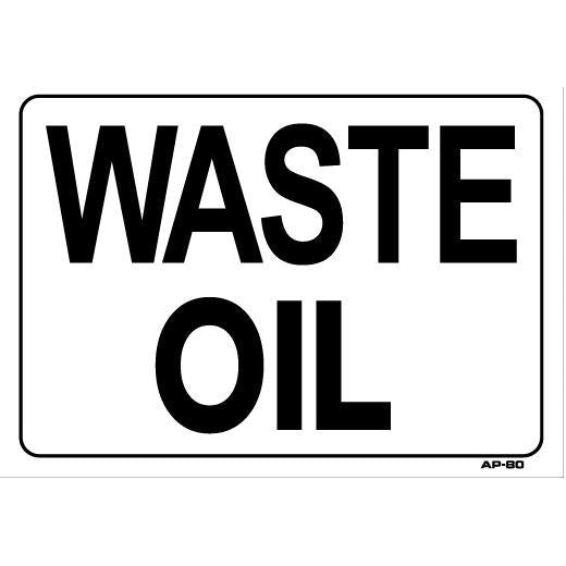 WASTE OIL SIGN # AP80