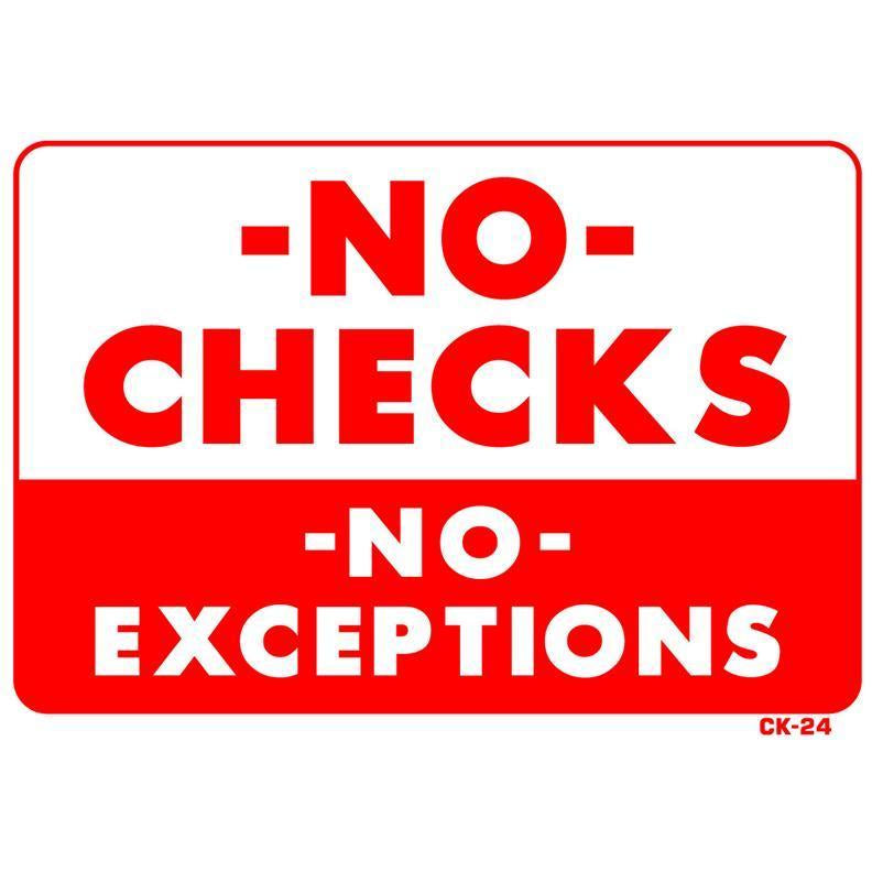 NO CHECKS SIGN #CK24