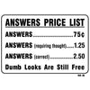Answer Price List Joke Sign