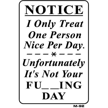 Not Your Day Joke Sign M92