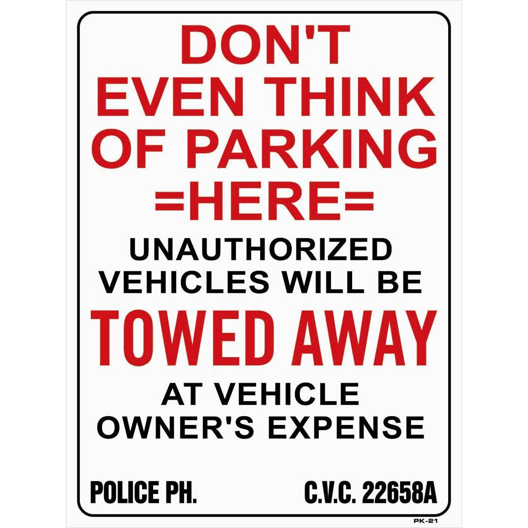 TOW AWAY SIGN #PK21