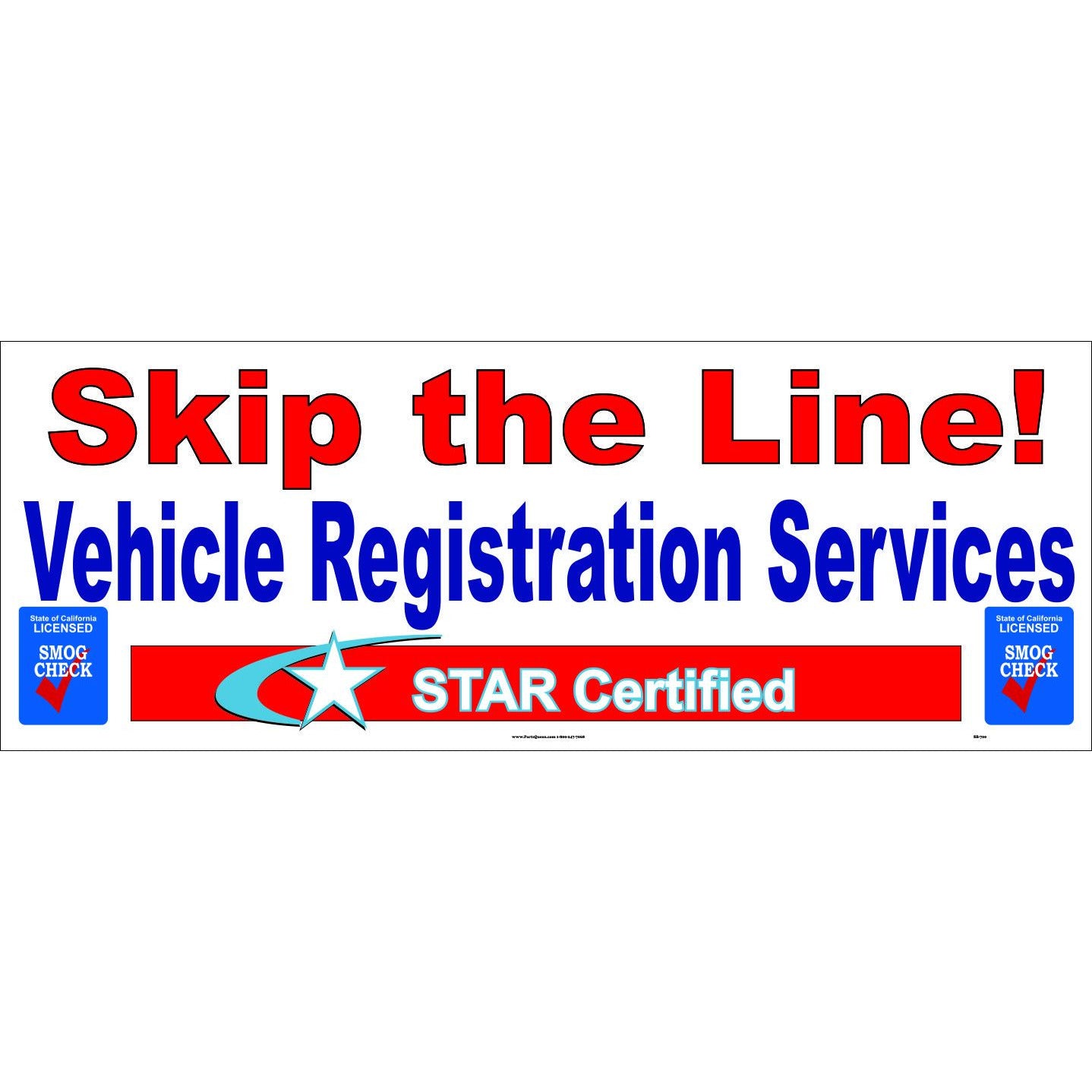 SB-700 "SKIP THE LINE" VEHICLE REGISTRATION SERVICES BANNER