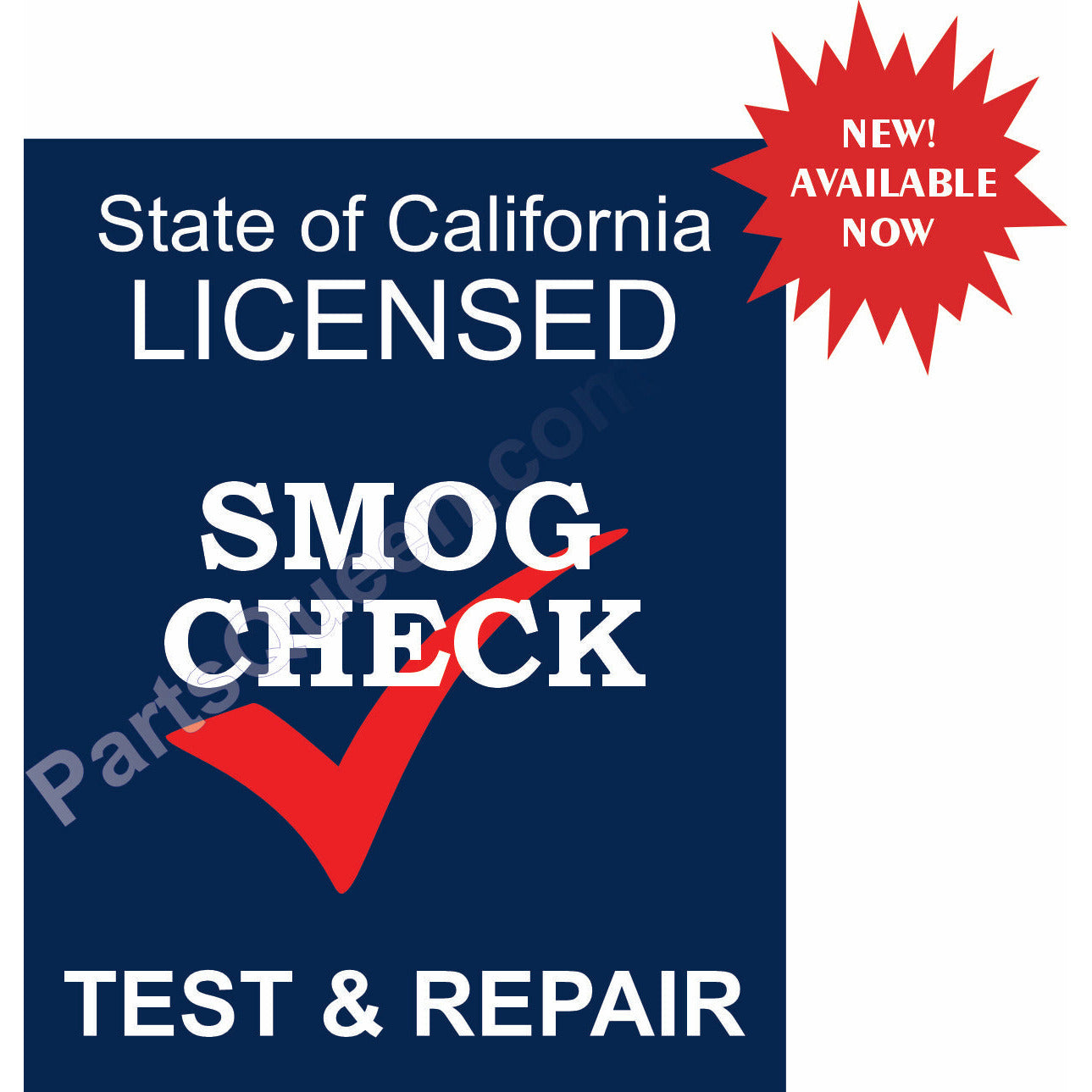 NEW SMOG BLUE TEST & REPAIR SIGN SSTR