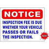 INSPECTION FEE DUE SIGN TXS13