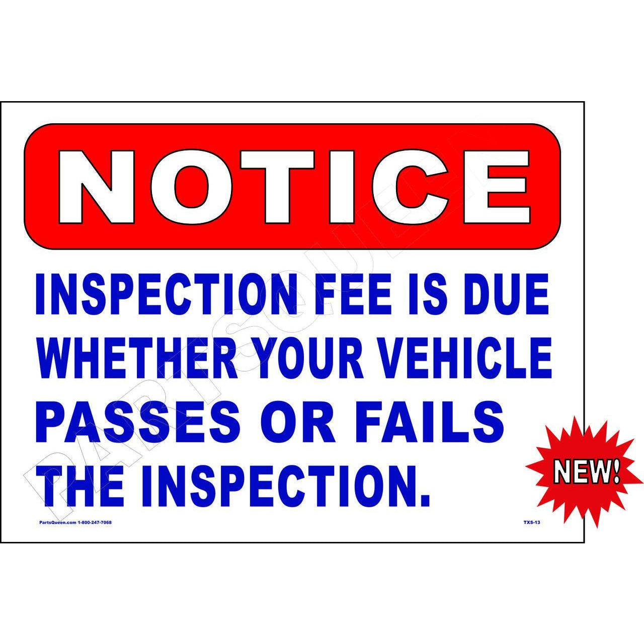 INSPECTION FEE DUE SIGN TXS13