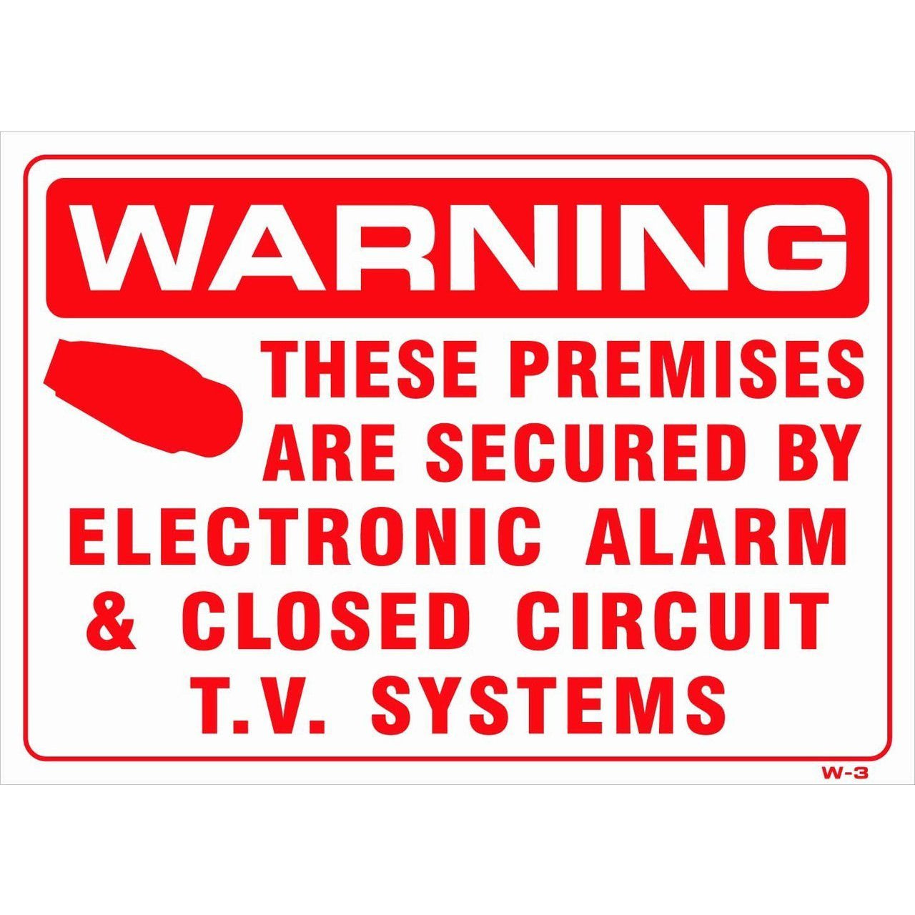 W3 WARNING PREMISES SECURED ALARM TV